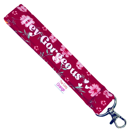 “Hey Gorgeous” Aria Key Wristlet